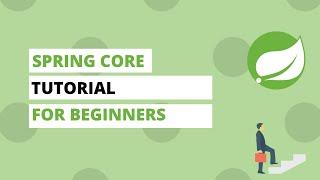 Spring Core Framework Tutorial | Full Course