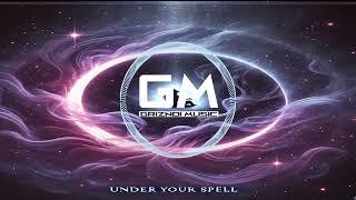 Under Your Spell | Pop | GM - Griznoi Music