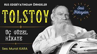 Tolstoy - Seçilmiş Hikayeler - Rus Edebiyatından Sesli Kitaplar