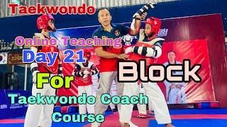 Online TeachingDay 21... Block training for Taekwondo Coach Course