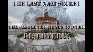 THE LAST NAZI SECRET - the CASTLE the HENGE and the DISCOVERY!!  EP 6