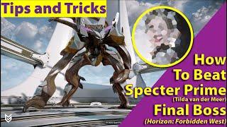 EASY-PEASY  - Specter Prime/Tilda Boss Fight - Horizon: Forbidden West PS5 w/Commentary