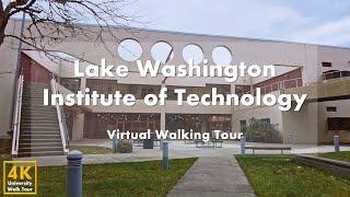 Lake Washington Institute of Technology - Virtual Walking Tour [4k 60fps]