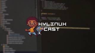 Kylinux Cast New Channel Intro