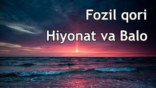 Fozil qori - hiyonat va balo