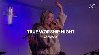 True Worship Night | 25 Januari 2025