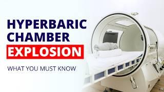 What we MUST learn from the tragic hyperbaric chamber explosion in Michigan