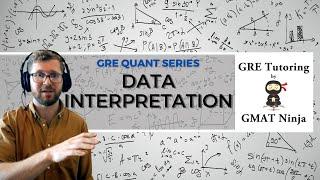 GRE Quant Ep 8: Data Interpretation