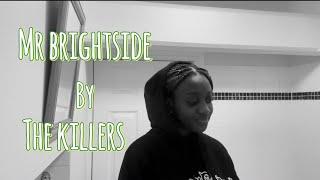 MR BRIGHTSIDE - THE KILLERS (cover) | Chelsii