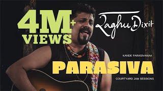 Parasiva (Kande Parasivana) | Raghu Dixit | Courtyard Jam Sessions | 2019