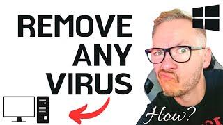 Remove any virus from your computer or laptop fast and free 2024