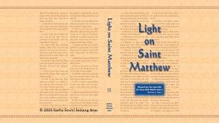 2. Discourse on Matthew 3–5 - Light on Saint Matthew (English) - RSSB Audio Book