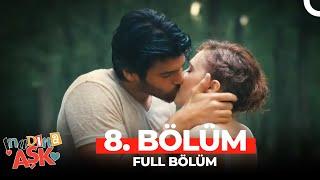 İnadına Aşk 8.Bölüm