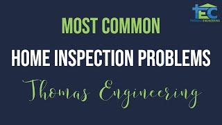 Dallas Home Inspector - Common Problems Found During the Home Inspection