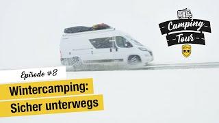 HUK Camping Tour – Wintercamping | Sicher unterwegs