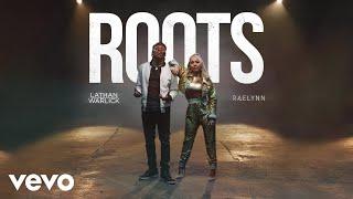 Lathan Warlick, RaeLynn - Roots (Official Audio)