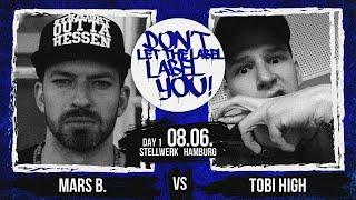 Mars B. vs Tobi High⎪Hamburg⎪Rap Battle⎪DLTLLY