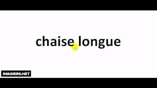 How to pronounce in French # chaise longue