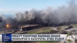 Bloody battle rages at Azovstal steel plant in Mariupol