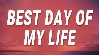 American Authors - Best Day Of My Life (Lyrics)