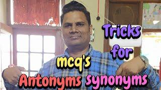 Tricks for all competitive exams for  mcq's   Types of Synonyms and Antonyms  ratne ki b jrurat nhi