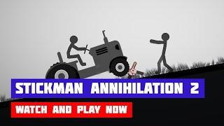 Stickman Annihilation 2 · Game · Gameplay