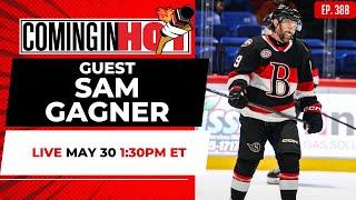 Guest Sam Gagner - Coming in Hot LIVE - May 30