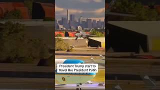 President Trump now travel's like President Putin - watch this video
