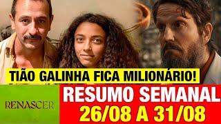 RENASCER - Resumo SEMANAL COMPLETO! 26 A 31 AGOSTO - PRINCIPAIS DESTAQUES DAS ÚLTIMAS SEMANAS!