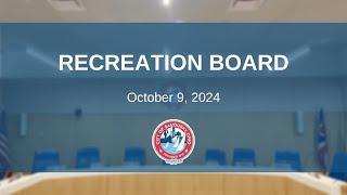 Recreation Board Meeting - October 9, 2024