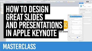 How to design great slides and presentations in Apple Keynote  [MASTERCLASS]