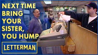 Next Time Bring Your Sister, You Hump | David Letterman