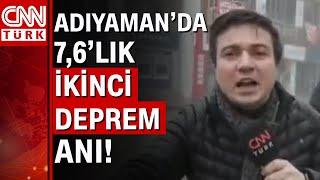 Adıyaman'daki 7,6 büyüklüğündeki yeni deprem CNN Türk kamerasında!