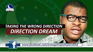 Taking the Wrong Direction Dream Meaning -  Find out the divine message and warning