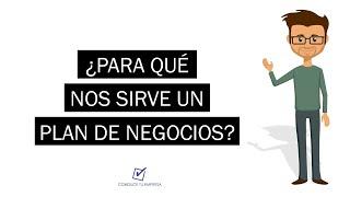 ¿Para que sirve un Plan de Negocios? | Usos del Business Plan