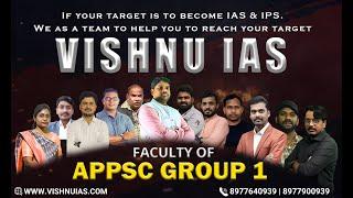 APPSC Group 1 Expert Faculty - Vishnu IAS Academy