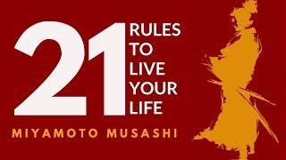 MIYAMOTO MUSASHI 宮本武蔵. Dokkodo. The way of walking alone. 21 LIFE PRINCIPLES