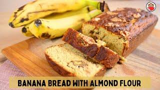 Banana Bread with Almond Flour-Gluten-Free & Protein-Packed