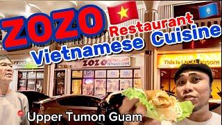 ZOZO RESTAURANT VIETNAMESE  CUISINE Upper Tumon Guam  | Family Owned and Runned for 33 Years!