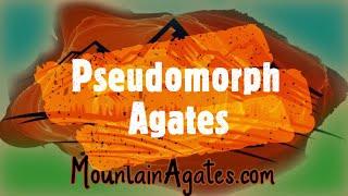 Episode (1) Pseudomorph Agates