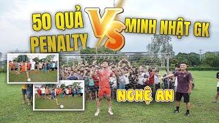 50 quả Penalty Minh Nhật GK VS Nghệ An , ai ghi bàn nhận 1 quả bóng từ Đỗ Kim Phúc