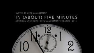 Five-Minute Survey of Arts Management