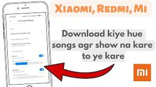 Mi music player not showing all songs problem solution   download music not showing in redmi