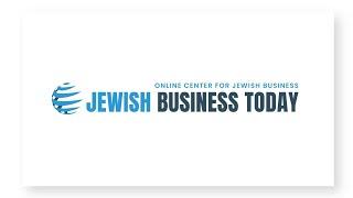 JEWISH BUSINESS TODAY EXPLAINER