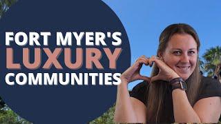 The Most Luxurious Areas to Live in Fort Myers | Moving to Fort Myers