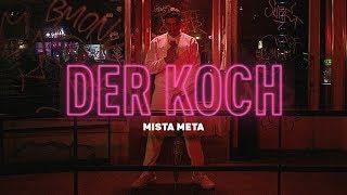 Mista Meta – Der Koch (Prod. Obeez)