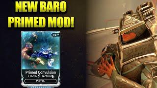 New Baro Ki'Teer Mod Primed Convulsion! Dec 29 Baro Haul!