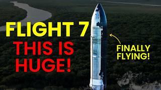 BREAKING NEWS: SpaceX Just Released Starship Flight 7 Plan!