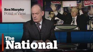 Rex Murphy | Remembering Rob Ford