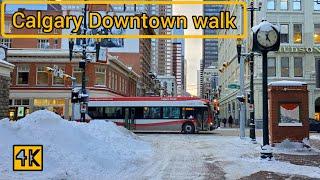 Calgary Downtown walk after heavy snowfall. Extreme cold in calgary Alberta,Canada. 4K. #calgary